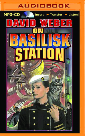 On Basilisk Station (Honor Harrington, Band 1)