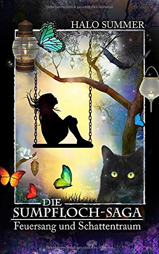 Feuersang und Schattentraum (Die Sumpfloch-Saga, Band 5)