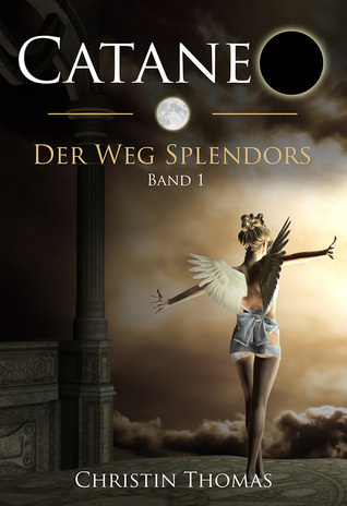 Cataneo - Der Weg Splendors