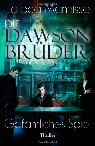 Die Dawson Brüder - Gefährliches Spiel