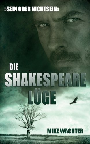 Die Shakespeare Lüge