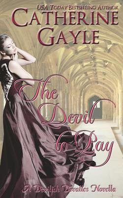 The Devil to Pay (The Devilish Devalles, Band 1)