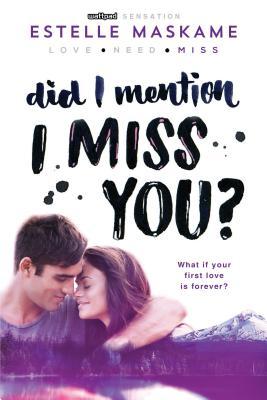 Did I Mention I Miss You? (Dimily Trilogy, Band 3)