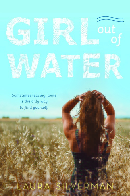 Girl out of Water: A Young Adult Summer Coming of Age Novel
