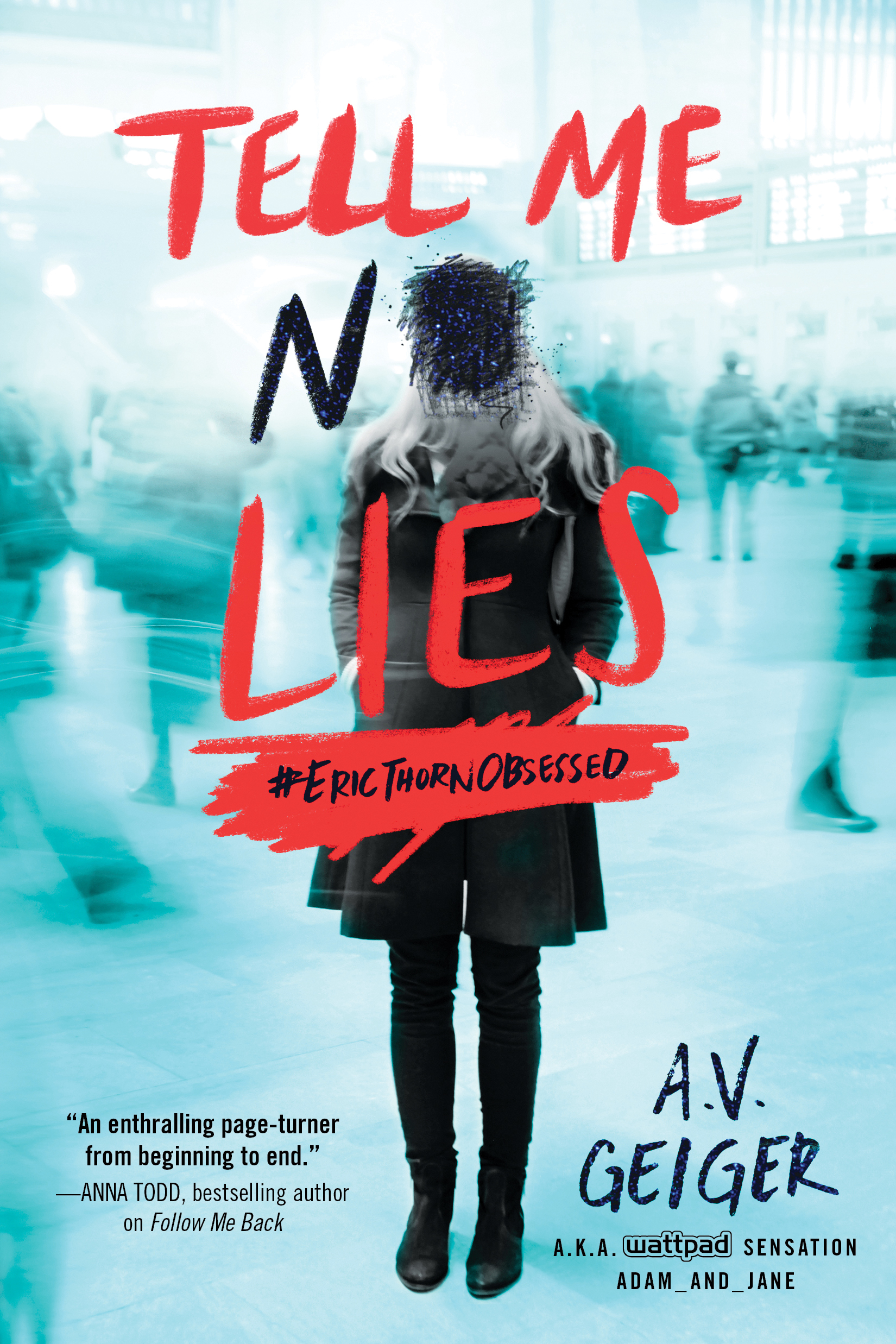 Tell Me No Lies (Follow Me Back, 2, Band 2)