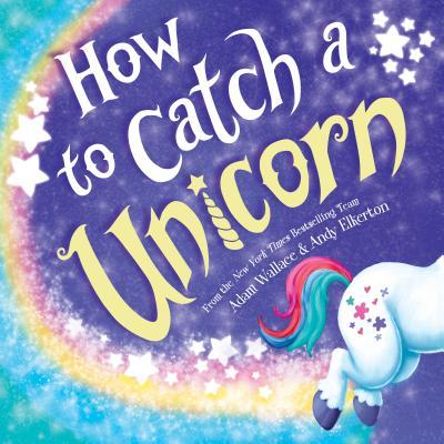 How to Catch a Unicorn: 1