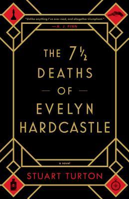 The 7 ½ Deaths of Evelyn Hardcastle