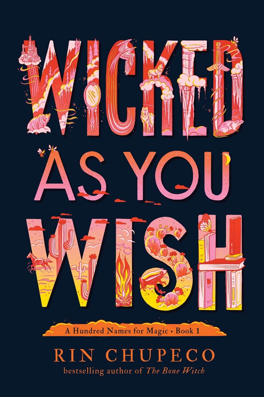 Wicked As You Wish: Filipino-Inspired Fairytale Fantasy (A Hundred Names for Magic, 1, Band 1)