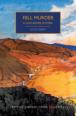 Fell Murder (Robert Macdonald: British Library Crime Classics)