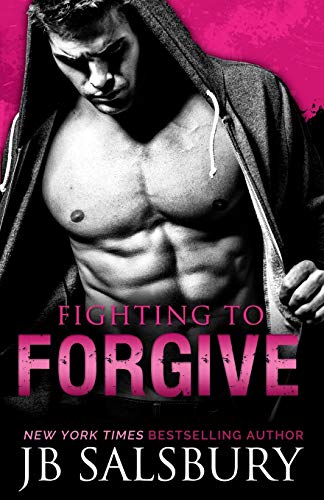 Fighting to Forgive (The Fighting Series, Band 2)