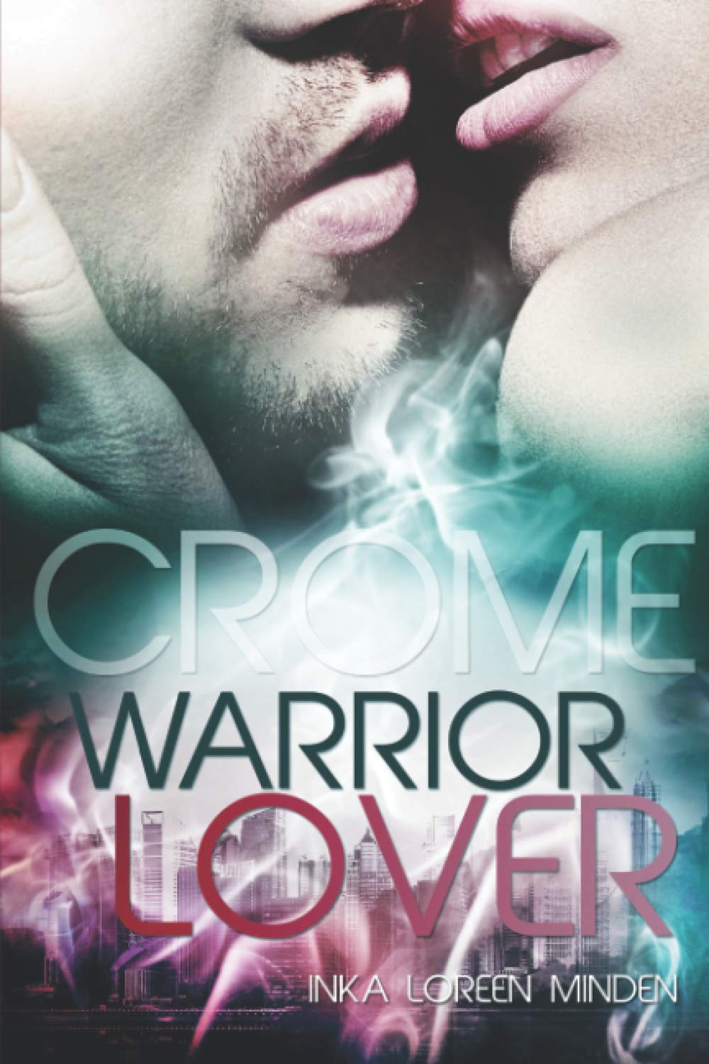 Crome - Warrior Lover