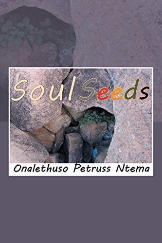 Soul Seeds: Reality and Mental Inspiration Poetry