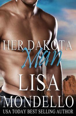 Her Dakota Man (Dakota Hearts, Band 1)