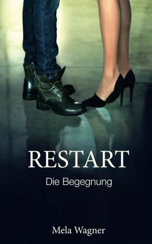RESTART - Die Begegnung
