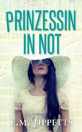 Prinzessin in Not (Nicht mein Märchen, Band 2)