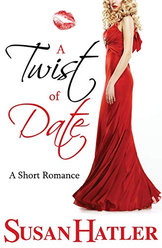 A Twist of Date (Better Date than Never, Band 5)