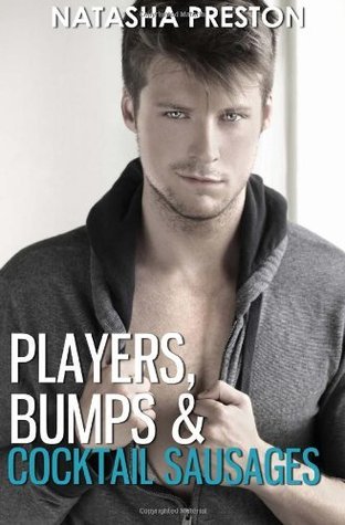 Players, Bumps and Cocktail Sausages (Silence, Band 3)