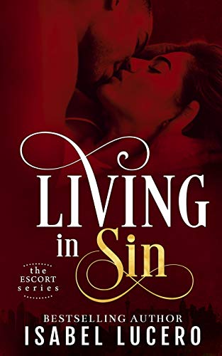 Living in Sin (The Escort Series, Band 1)