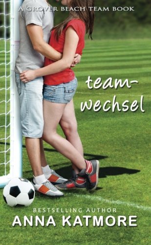 Teamwechsel (Grover Beach Team #1)