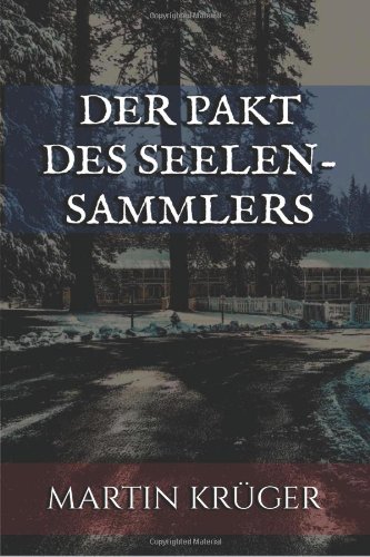 Der Pakt des Seelensammlers