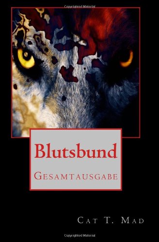 Blutsbund: Gesamtausgabe