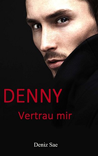 Denny - Vertrau mir