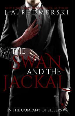 The Swan and the Jackal (In the Company of Killers, Band 3)