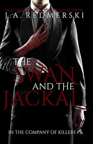 The Swan and the Jackal (In the Company of Killers, Band 3)