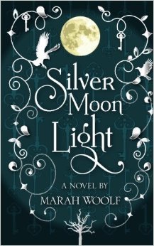 SilverMoonLight (SilverMoonSaga, Band 1)