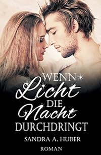 Wenn Licht die Nacht durchdringt (2)