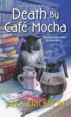 Death by Café Mocha (A Bookstore Cafe Mystery, Band 7)