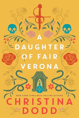 A Daughter of Fair Verona (Daughter of Montague, Band 1)