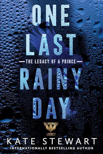 One Last Rainy Day (Ravenhood Legacy, 1)