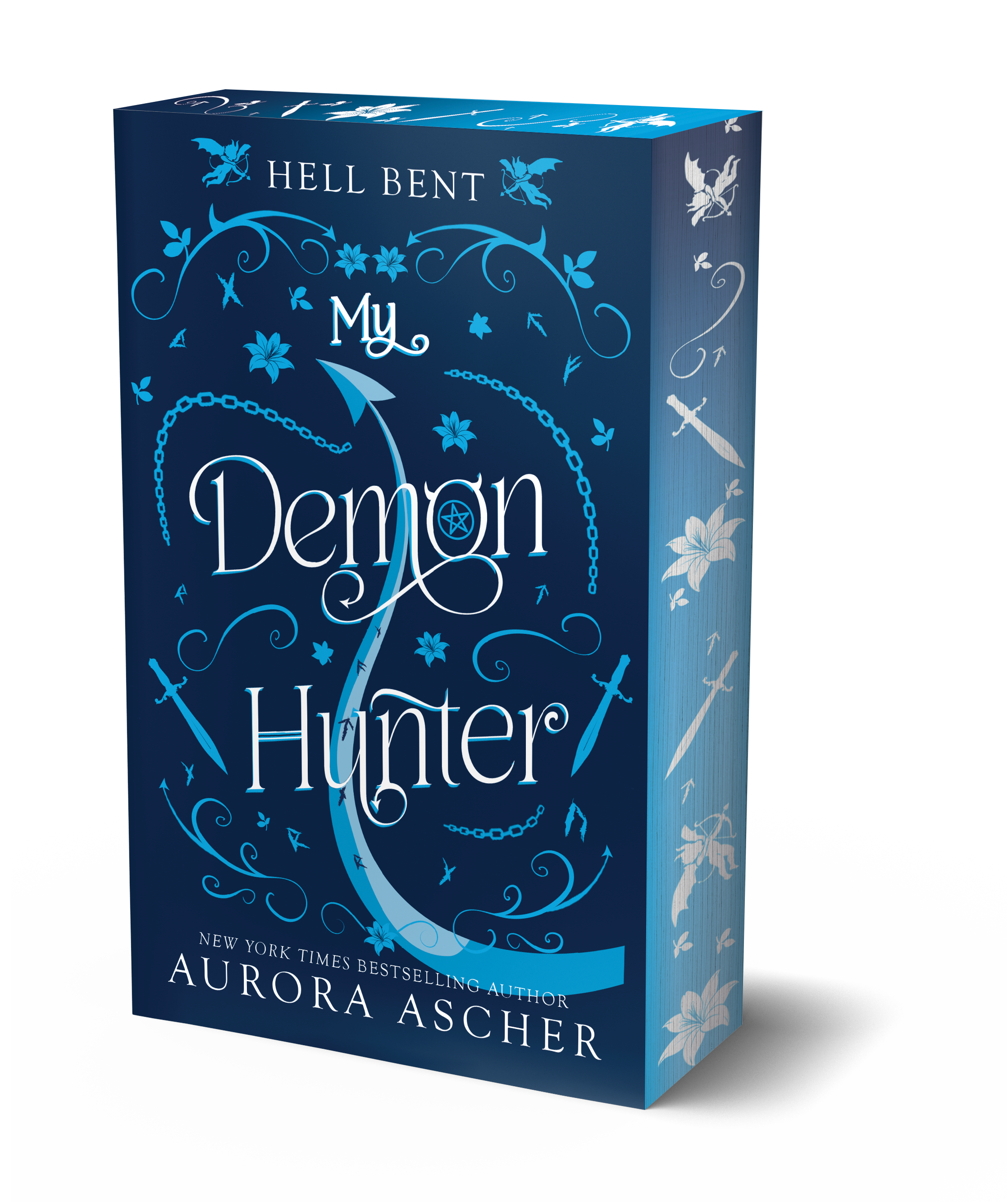 My Demon Hunter: Deluxe Limited Edition: Special Limited First Printing (Hell Bent, Band 2)