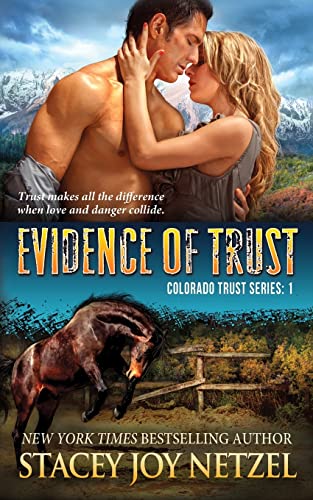 Evidence of Trust (Colorado Trust Series, Band 1)