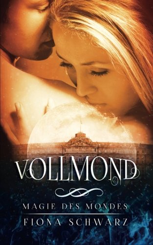 Magie des Mondes - Vollmond