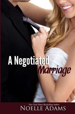 A Negotiated Marriage (Convenient Marriages, Band 1)