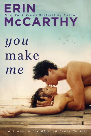 You Make Me (Blurred Lines, Band 1)