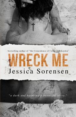 Wreck Me (Nova, Band 4)