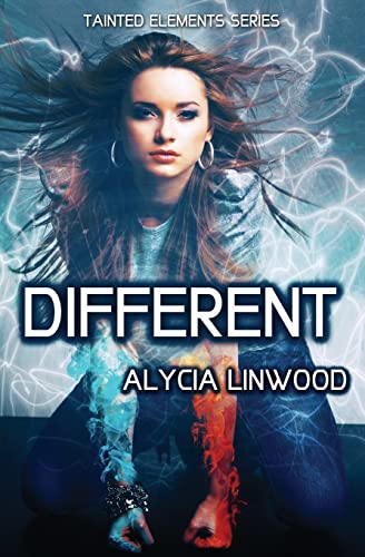 Different (Tainted Elements, Band 1)