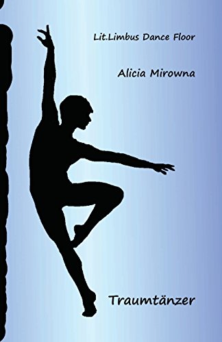 Traumtaenzer: Lit.Limbus Dance Floor (Lit.Limbus. Geschichten aus der literarischen Vorh?lle, Band 12)