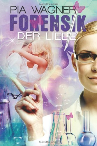 Forensik der Liebe
