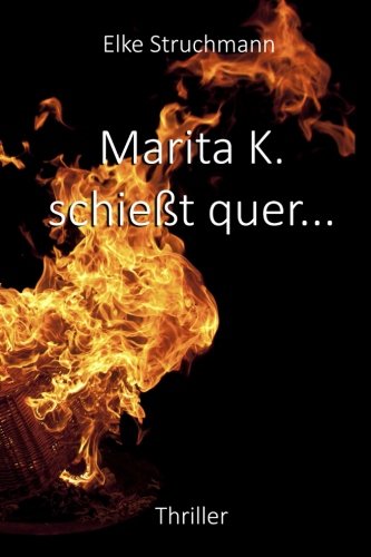 Marita K. schießt quer...