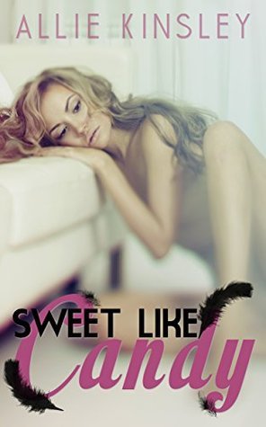 Sweet like Candy (Liebesroman)