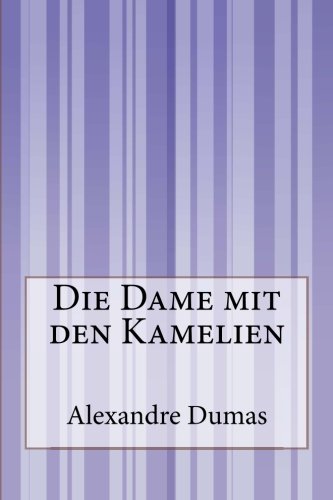 Die Dame mit den Kamelien
