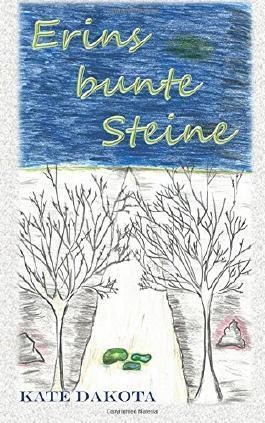 Erins bunte Steine (Prescott-Reihe, Band 2)