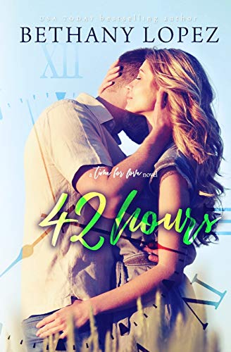 42 Hours (Time for Love, Band 3)