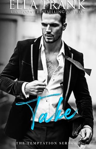 Take (Temptation Series, Band 2)