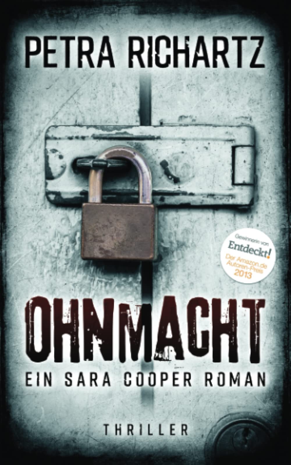 Ohnmacht: Ein Sara Cooper Roman
