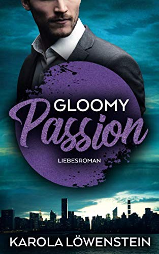 Gloomy Passion - Liebesroman